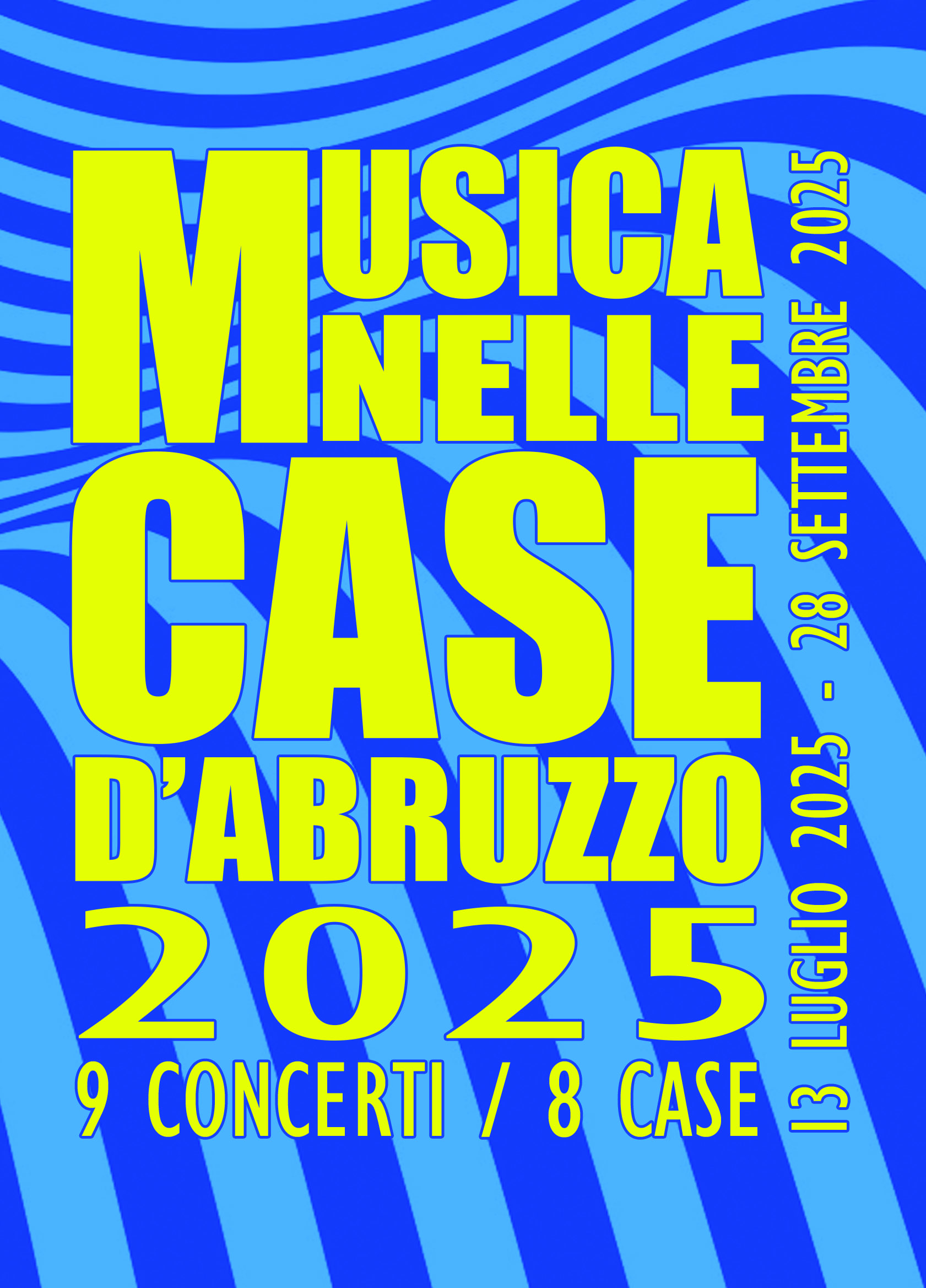 Musica nelle Case 2025 - Incontri Musicali nelle Dimore Abruzzesi Edizione 2025 Musica nelle Case concerti in casa